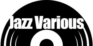レコードリスト:Jazz Various レコードリスト:Jazz Various